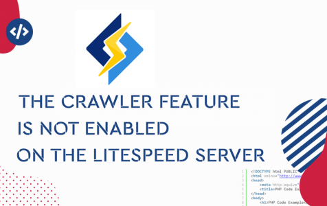 Sửa lỗi The crawler feature is not enabled on the LiteSpeed server