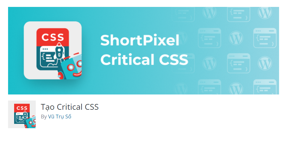 Critical CSS là gì? Cách tạo CSS quan trọng cho website