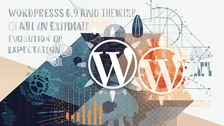 WordPress 6.9 & AI – Cẩm nang cho mọi người (2025)